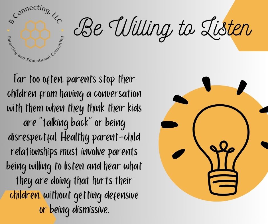 Graphic promoting healthy parent-child communication with the text 'Be Willing to Listen,' emphasizing the importance of parents being open to conversations with their children.